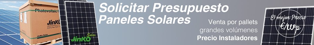 Presupuesto gran volumen placas solares